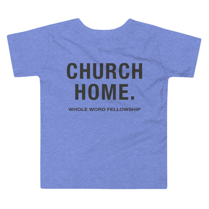 Toddler Church Home. T-Shirt