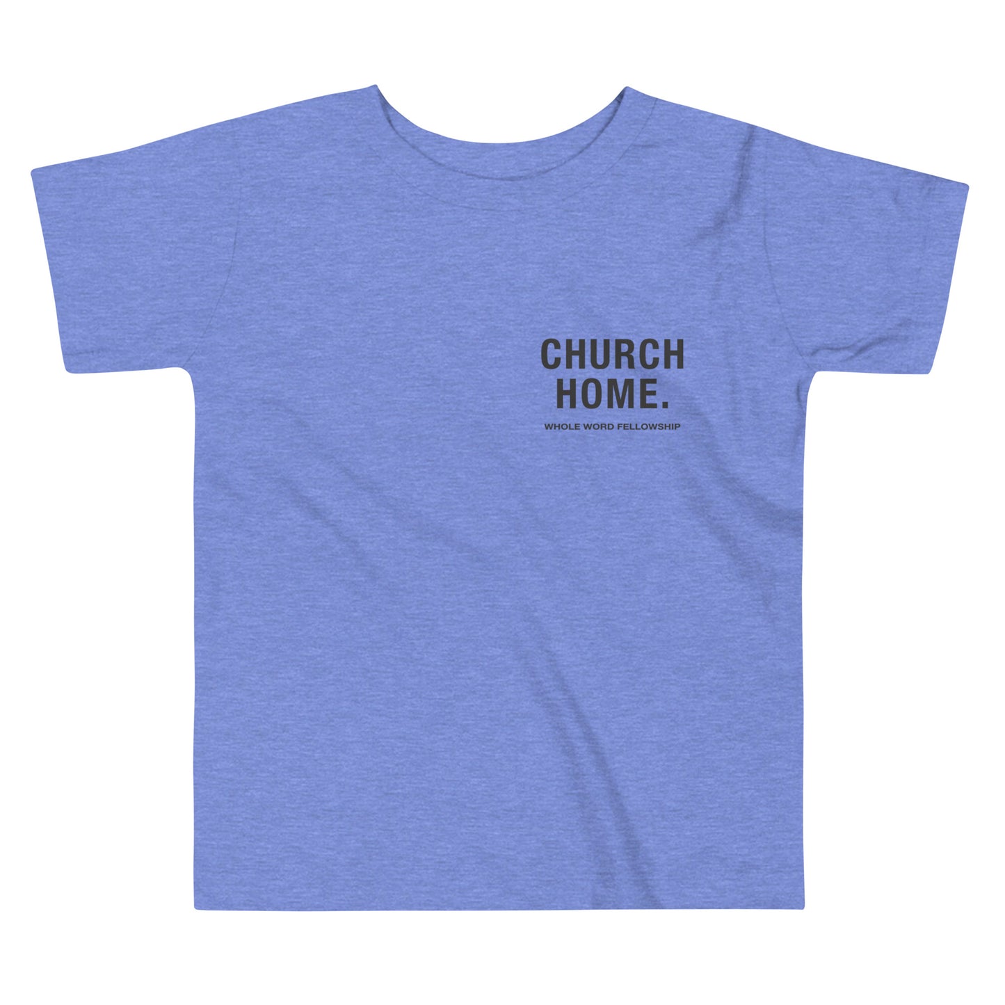 Toddler Church Home. T-Shirt