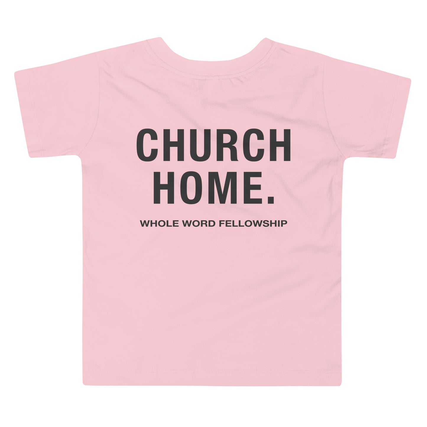 Toddler Church Home. T-Shirt