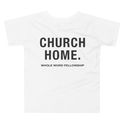 Toddler Church Home. T-Shirt