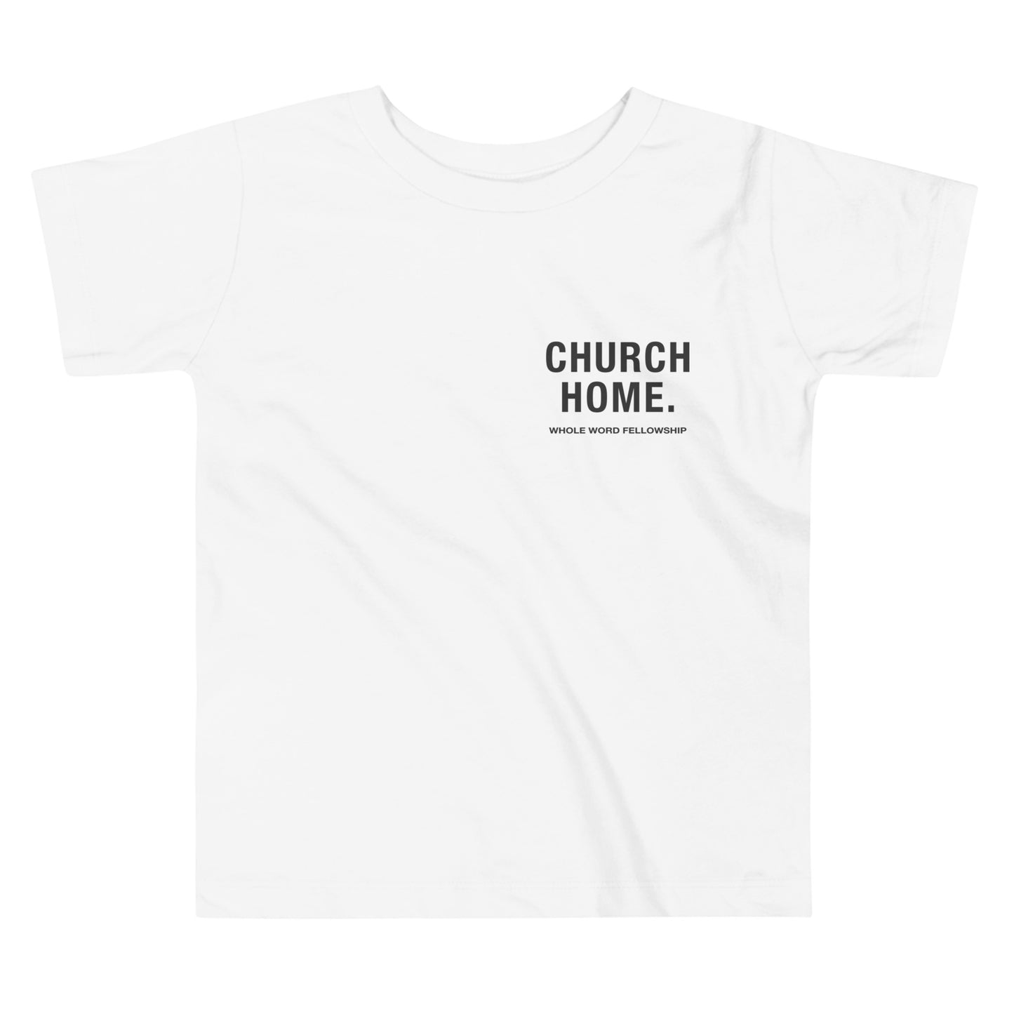 Toddler Church Home. T-Shirt